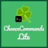 CHANCECOMMANDS LITE ⇒ TRY YOUR LUCK!