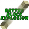 Better Block Explosion