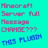 Server Whitelist & Server full Message