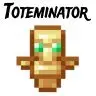 Toteminator [1.11 - 1.21] DISCONTINUED