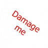 [Script] Damage me