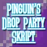 Automated Drop Party Skript
