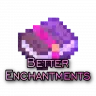 Better Enchantments