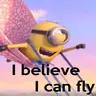 Fly - I believe I can fly !