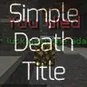 SimpleDeathTitle