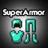 [Tool] SuperArmor [Free]