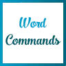 WordCommands [CUSTOMIZABLE]
