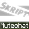 [SKRIPT] Mute Chat