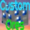 Custom Ores⛏️