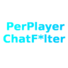 PerPlayerChatFilter