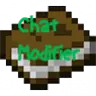 ChatModifier [Clear chat, toggle the chat and more]