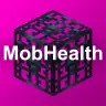 MobHealthChanger