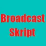 Broadcast Skript mit Config