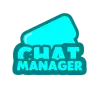 ChatManager ✨ Manage your chat ✨ (+FULL CUSTOMIZEABLE)