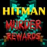 HitmanMurder REWARDS