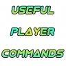 Useful player commands