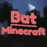 ButMinecraft
