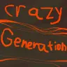 Crazy Generation