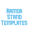 Armor Stand Templates