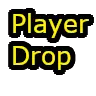 Player Drop