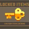 LockedItems  Protect your custom Items