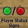 Player Status Signs
