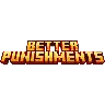 Better Punishments [Stopped working on]