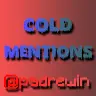 ColdMentions