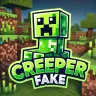 Creeper Fake