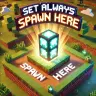 Set Always Spawn Here – Auto-Teleport Players to Spawn on Join!