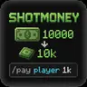 Shot Money