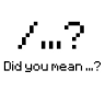 Did You Mean ...? [Integrated API]