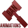 Ban Animations  (Patched)