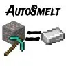 AutoSmelt [1.8 - 1.21]