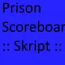 Prison Scoreboard - Skript