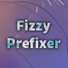 FizzyPrefixer