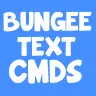 BungeeTextCommands