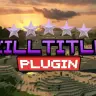 KillTitle - Plugin