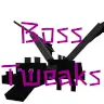 BossTweaks
