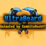 『UltraBoard』● 1.8 - 1.15 ✦ Animated ✦ Placeholders support ✦