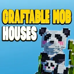Craftable Mob Houses Add-On