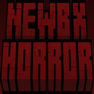 Newb X Horror