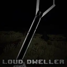 Loud Dweller V.1 MCPE
