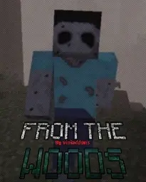 From the Woods By Viniaddons 1.21+